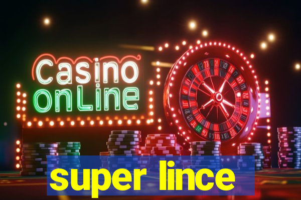 super lince